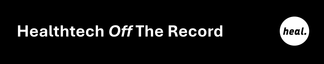 Healthtech Off The Record